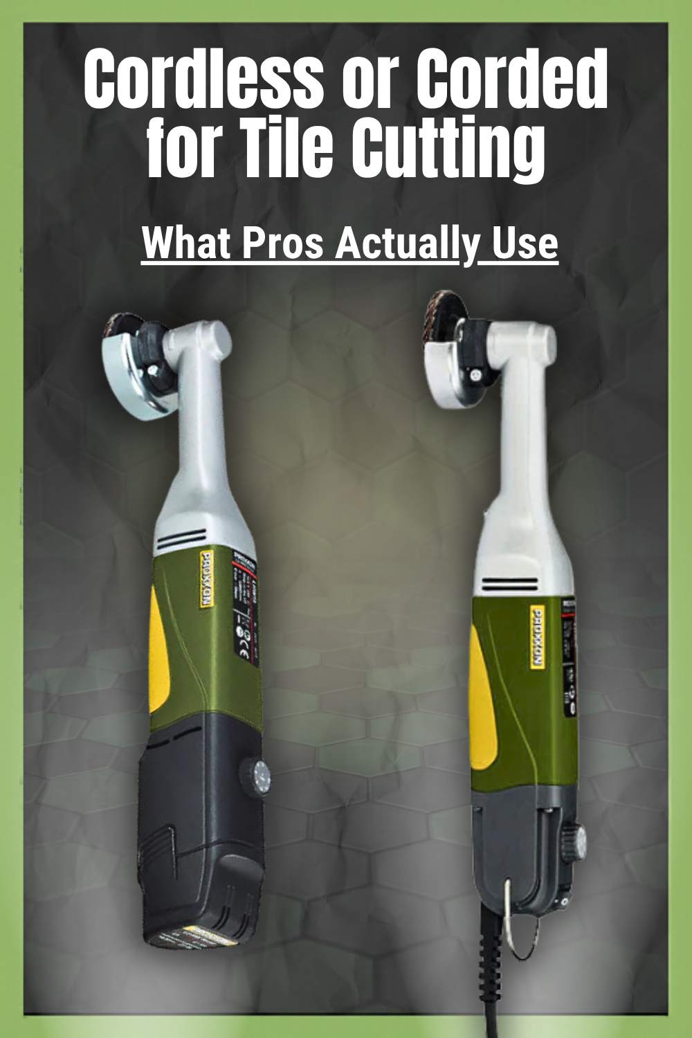 Proxxon LHW/E vs LHW/A: Corded or Cordless for Tile Cutting?
